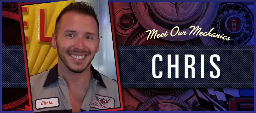 Meet Our Mechanics: Chris