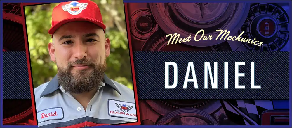 Meet Our Mechanics: Daniel