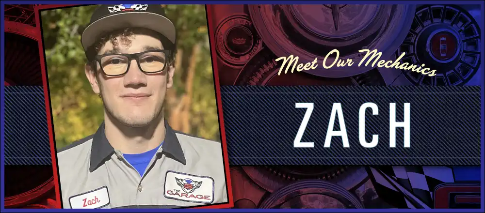 Meet Our Mechanics: Zach